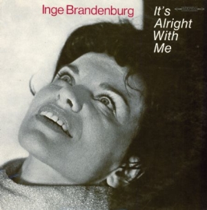 Brandenburg Inge - It's Alright With Me in the group VINYL / Jazz/Blues at Bengans Skivbutik AB (3000935)