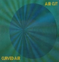 Curved Air - Air Cut: Remastered Official Editio in the group CD / Pop-Rock at Bengans Skivbutik AB (3000975)