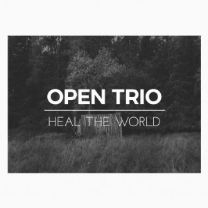 Open Trio - Heal The World in the group CD / Jazz/Blues at Bengans Skivbutik AB (3001050)