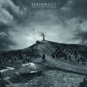 Deathwhite - For A Black Tomorrow (Black Vinyl G in the group VINYL / Hårdrock at Bengans Skivbutik AB (3012689)