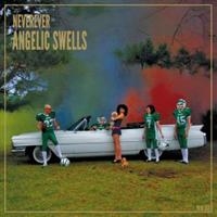 Neverever - Angelic Swells in the group VINYL / Pop-Rock at Bengans Skivbutik AB (3013792)