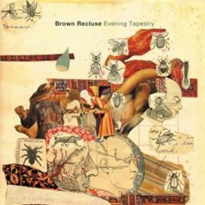 Brown Recluse - Evening Tapestry in the group CD / Pop at Bengans Skivbutik AB (3013798)