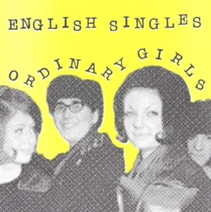 English Singles - Ordinary Girls in the group VINYL / Pop-Rock at Bengans Skivbutik AB (3013831)
