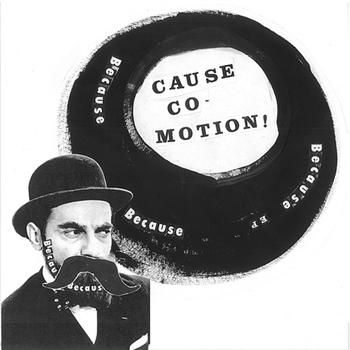 Cause Co-Motion! - Because Because Because in the group VINYL / Bestsellers at Bengans Skivbutik AB (3013853)