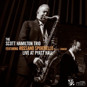 Hamilton Scott (Trio) & Rossano Spo - Live @ Pyatt Hall in the group CD / Jazz/Blues at Bengans Skivbutik AB (3013929)