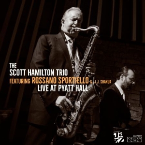 Hamilton Scott (Trio) & Rossano Spo - Live @ Pyatt Hall in the group CD / Jazz at Bengans Skivbutik AB (3013929)