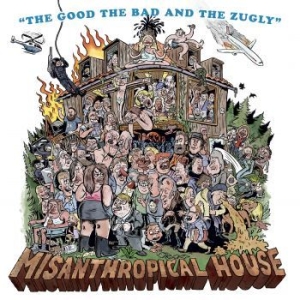 The Good The Bad And The Zugly - Misanthropical House (Vinyl Lp) in the group VINYL / Norsk Musik,Pop-Rock at Bengans Skivbutik AB (3014749)