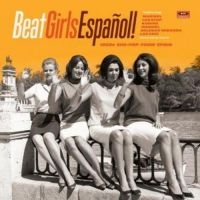 Various Artists - Beat Girls Español! 1960S She-Pop F in the group CD / Pop at Bengans Skivbutik AB (3015538)