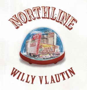 Willy Vlautin - Northline in the group VINYL / Rock at Bengans Skivbutik AB (3015615)