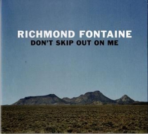 Richmond Fontaine - Don't Skip Out On Me in the group VINYL / Country,Pop-Rock at Bengans Skivbutik AB (3015616)