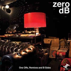 Zero Db - Ones Offs Remixes & B-Sides in the group CD / Dans/Techno at Bengans Skivbutik AB (3015714)