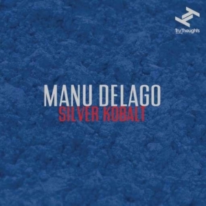 Delago Manu - Silver Kobalt in the group CD / Pop-Rock at Bengans Skivbutik AB (3015782)