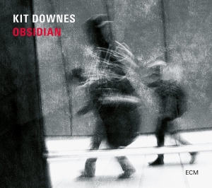 Kit Downes - Obsidian in the group CD / Jazz at Bengans Skivbutik AB (3015855)