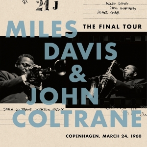 Davis Miles & John Coltrane - The Final Tour: Copenhagen, March 24, 1960 in the group VINYL / Jazz at Bengans Skivbutik AB (3017136)