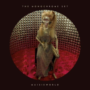 Monochrome Set - Maisieworld in the group CD / Rock at Bengans Skivbutik AB (3019866)