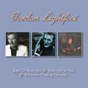 Lightfoot Gordon - East Of..&Waiting For..&Painter Pas in the group CD / Pop-Rock at Bengans Skivbutik AB (3019870)