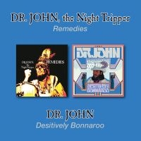 Dr. John - Remedies/Desitively Bonnaro in the group CD / Pop at Bengans Skivbutik AB (3019871)