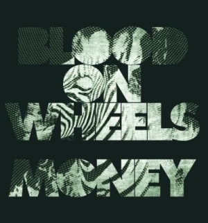 Blood On Wheels - Money in the group VINYL / Rock at Bengans Skivbutik AB (3019920)