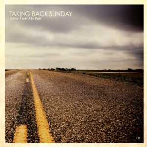 Taking Back Sunday - Notes From The Past in the group CD / Hårdrock at Bengans Skivbutik AB (3019936)