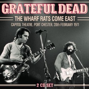 Grateful Dead - Wharf Rats Come East The (2 Cd) Liv in the group CD / Pop at Bengans Skivbutik AB (3023797)