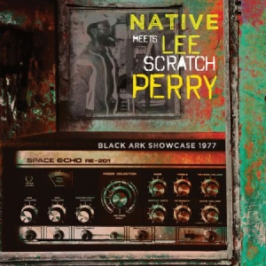 Native Meets Lee Scratch Perry - Black Ark Showcase 1977 in the group CD / Reggae at Bengans Skivbutik AB (3025072)