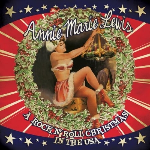 Marie Lewis Annie - A Rock N' Roll Christmas In The Usa in the group CD / Rock at Bengans Skivbutik AB (3025103)