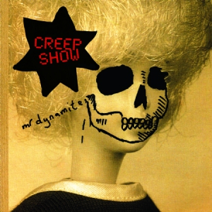 Creep Show - Mr Dynamite in the group OUR PICKS / Classic labels / PIAS Recordings at Bengans Skivbutik AB (3025159)