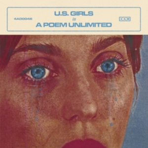 U.S. Girls - In A Poem Unlimited in the group OUR PICKS / Best Album Of The 10s / Bäst Album Under 10-talet - Pitchfork at Bengans Skivbutik AB (3030292)