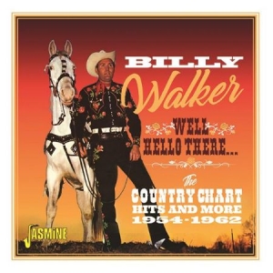 Walker Billy - Well, Hello There in the group CD / Country at Bengans Skivbutik AB (3034389)