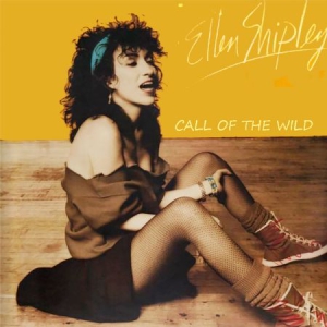 Shipley Ellen - Call Of The Wild in the group CD / Pop-Rock at Bengans Skivbutik AB (3034404)
