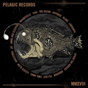 Various Artists - Mmxviii - Pelagic Records in the group CD / Pop-Rock at Bengans Skivbutik AB (3034536)