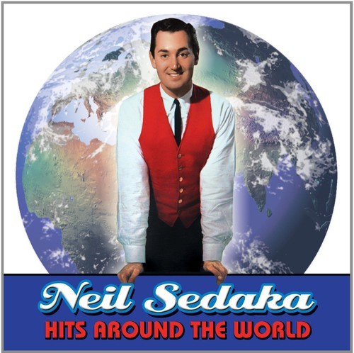 Neil sedaka - Hits Around The World in the group CD / Pop at Bengans Skivbutik AB (3034718)