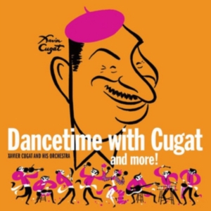 Cugat Xavier - Dancetime With Xavier Cugat in the group OTHER / Övrigt / at Bengans Skivbutik AB (3034762)