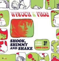 Frog Wynder K. - Shook, Shimmy And Shake: The Comple in the group CD / Pop-Rock at Bengans Skivbutik AB (3034838)