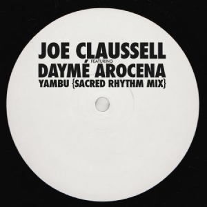 Claussell Joe (Feat.Dayme Arocena) - Yambu (Scared Thythm Mix) in the group VINYL / Dans/Techno at Bengans Skivbutik AB (3034865)
