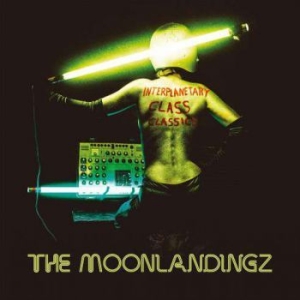 Moonlandingz - Interplanetary Class .. - Deluxe in the group CD / Dans/Techno at Bengans Skivbutik AB (3034880)