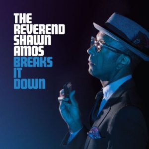 Amos Reverend Shawn - Breaks It Down in the group CD / Rock at Bengans Skivbutik AB (3034885)