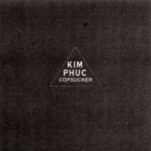 Kim Phuc - Copsucker in the group VINYL / Pop-Rock at Bengans Skivbutik AB (3035263)