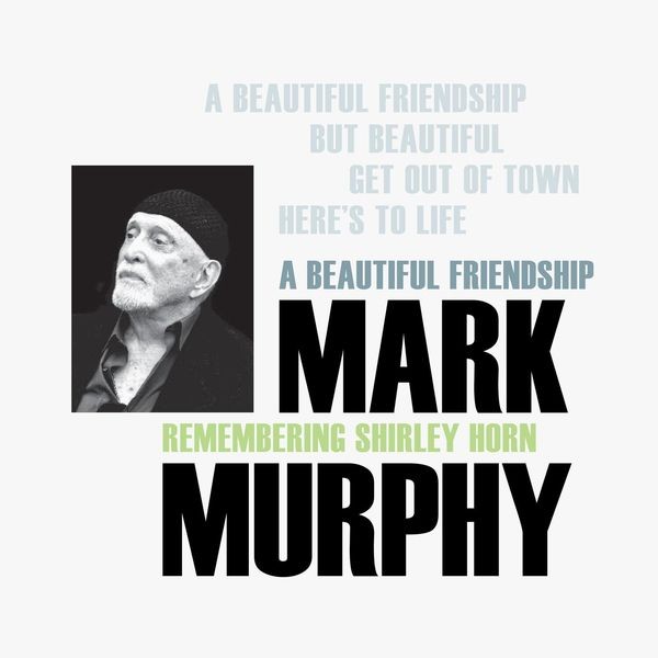 Mark Murphy - A Beautiful Friendship in the group CD / Jazz/Blues at Bengans Skivbutik AB (3035296)