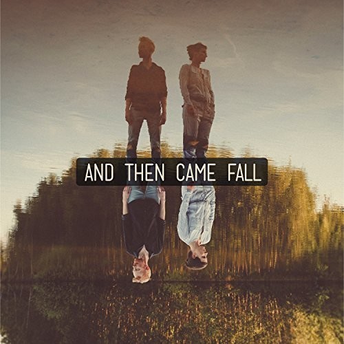 And Then Came Fall - And Then Came Fall in the group VINYL / Bestsellers at Bengans Skivbutik AB (3035300)