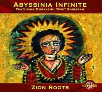 Abyssinia Infinite - Zion Roots in the group CD / Bestsellers at Bengans Skivbutik AB (3041978)