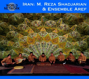 Mohammad Reza Shadjarian & Ensemble - Iran in the group CD / Worldmusic/ Folkmusik at Bengans Skivbutik AB (3041997)