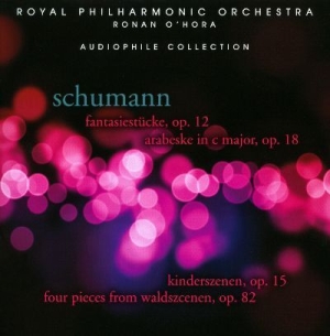 Royal Philharmonic Orchestra - Schumann: Phantasiestücke in the group CD / Pop at Bengans Skivbutik AB (3042125)