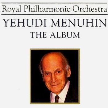 Royal Philharmonic Orchestra - Yehudi Menuhin - The Album in the group CD / Bestsellers at Bengans Skivbutik AB (3042134)