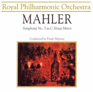 Royal Philharmonic Orchestra - Mahler: Sinfonie 5 In C-Sharp in the group CD / Pop at Bengans Skivbutik AB (3042138)