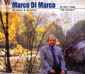 Di Marco Marco - Di Marco In Ny - My Poetry in the group CD / Jazz/Blues at Bengans Skivbutik AB (3042156)