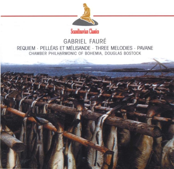 Chamber Philharmonic Of Bohemia - Faure:Requiem/Pelleas in the group CD / Bestsellers at Bengans Skivbutik AB (3042201)