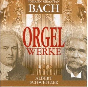 Albert Schweitzer - Bach: Orgelwerke in the group CD / Pop at Bengans Skivbutik AB (3042269)