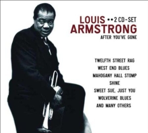 Armstrong Louis - After You've Gone in the group CD / Jazz/Blues at Bengans Skivbutik AB (3042282)