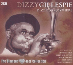 Gillespie Dizzy - Gillespie - Dizzy Atmosphere in the group CD / Jazz/Blues at Bengans Skivbutik AB (3042303)
